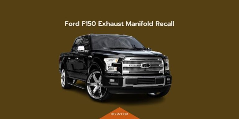 Ford F150 Exhaust Manifold Recall