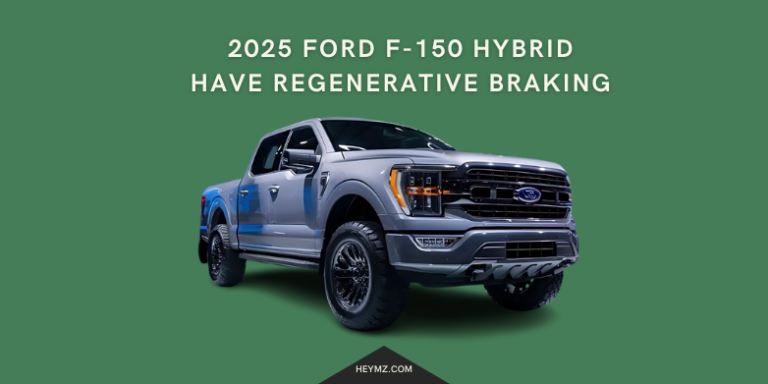 Does the 2025 Ford F-150 Hybrid Have Regenerative Braking